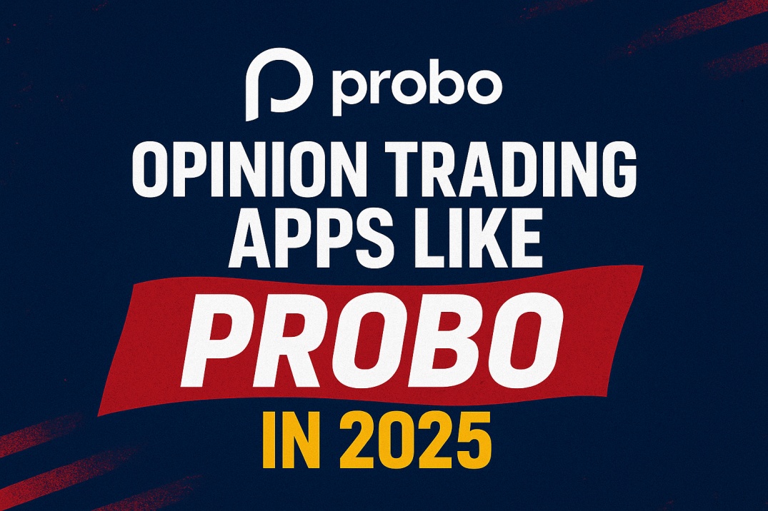Opinion Trading Apps Like Probo in 2025