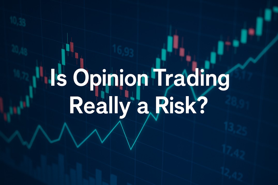 is opinion trading really a risk