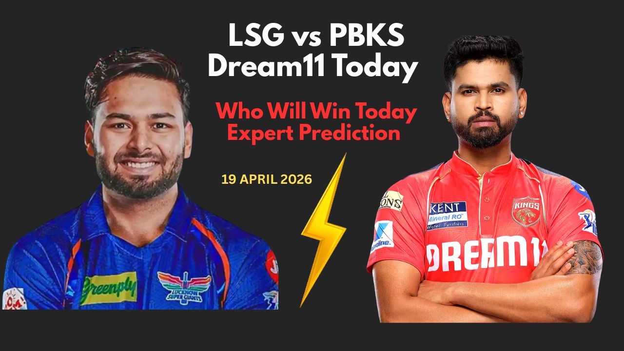 LSG VS PBKS DREAM11 TODAY PREDICTION